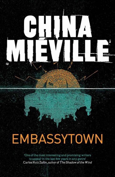 Embassytown by China Miéville