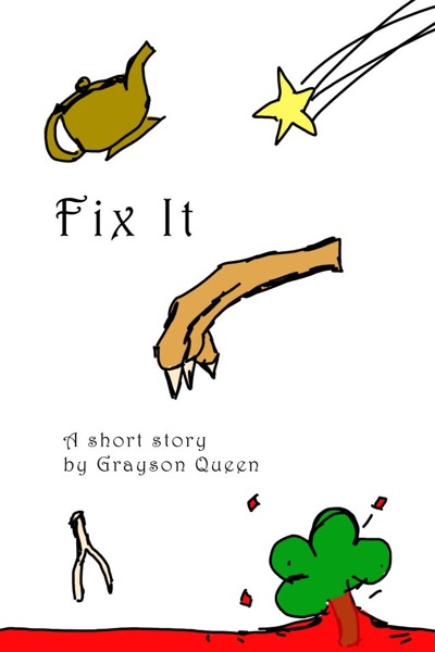 Fix It by Grayson Queen