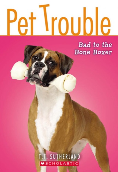 Bad to the Bone Boxer by Tui T. Sutherland