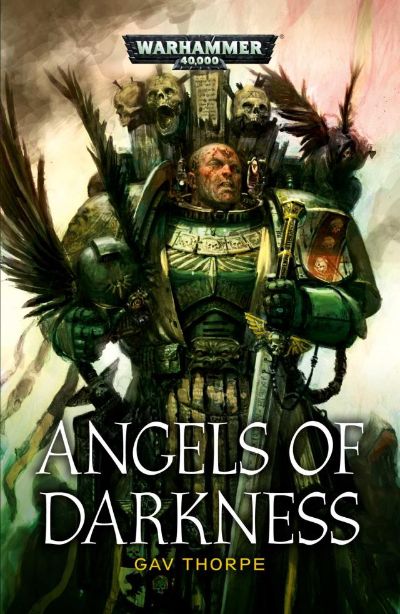 Angels of Darkness by Gav Thorpe