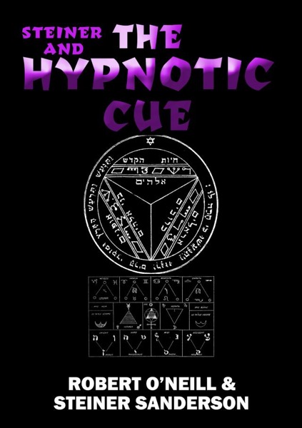 The Hypnotic Cue by ROBERT O'NEILL