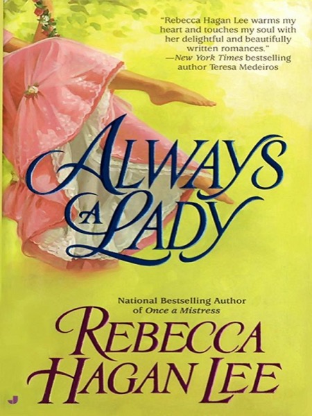 Always a Lady by Rebecca Hagan Lee