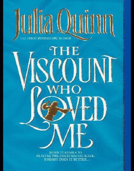 The Viscount Who Loved Me by Julia Quinn