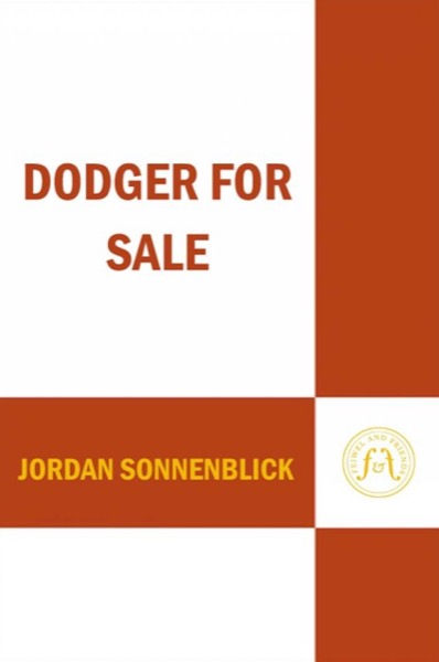 Dodger for Sale by Jordan Sonnenblick