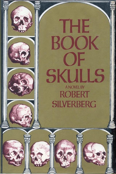 The Book of Skulls by Robert Silverberg