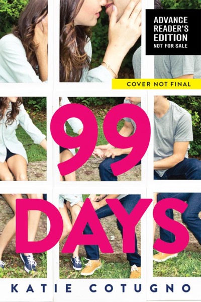 99 Days by Katie Cotugno