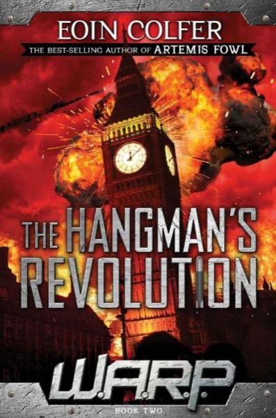 The Hangman's Revolution by Eoin Colfer