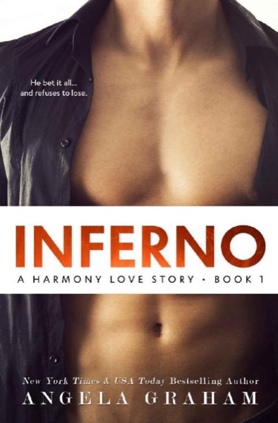 Inferno (A Harmony Love Story) by Angela Graham