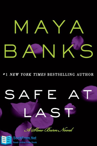 Safe at Last by Maya Banks