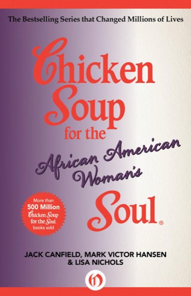 Chicken Soup for the African American Woman's Soul