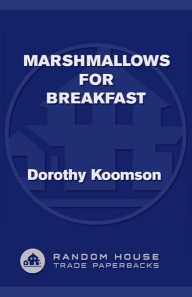 Marshmallows for Breakfast by Dorothy Koomson