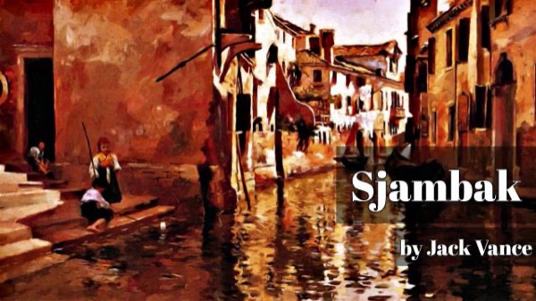 Sjambak by Jack Vance