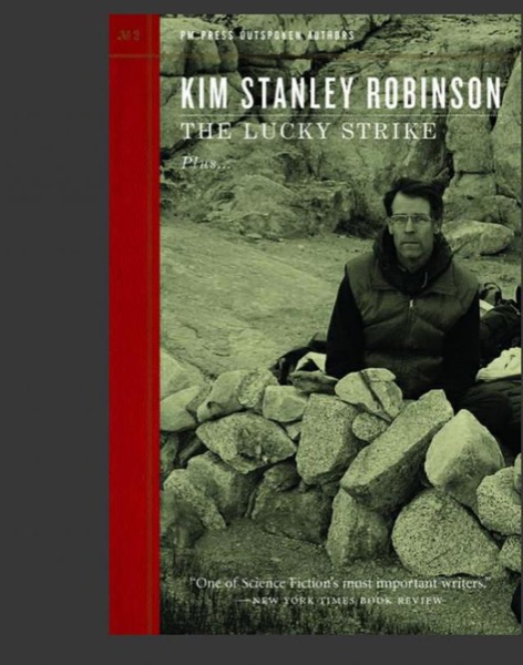 The Lucky Strike by Kim Stanley Robinson