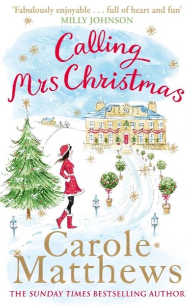 Calling Mrs Christmas by Carole Matthews