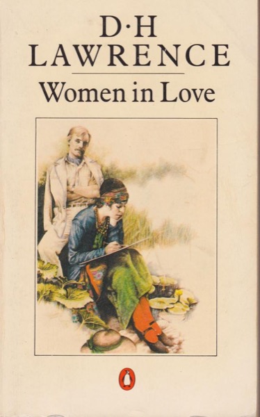 Women in Love by D. H. Lawrence