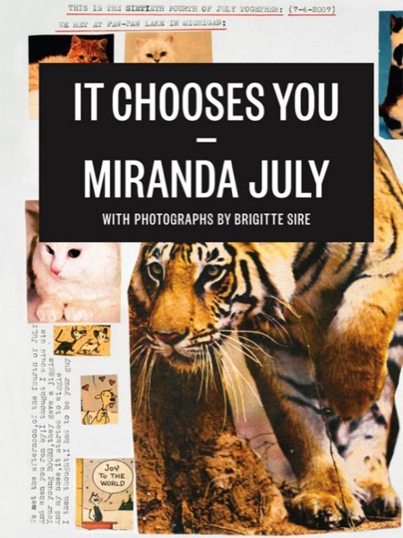 It Chooses You by Miranda July