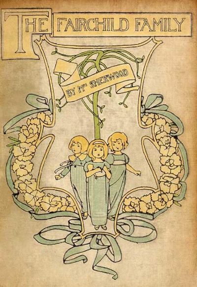 The Fairchild Family by Mrs. Sherwood