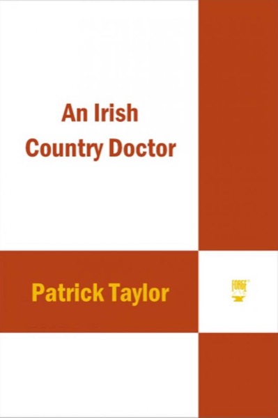 An Irish Country Doctor by Patrick Taylor