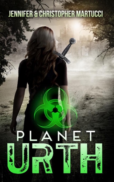 Planet Urth (Book 1) by Jennifer and Christopher Martucci