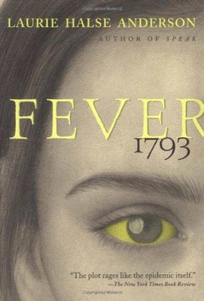 Fever 1793 by Laurie Halse Anderson