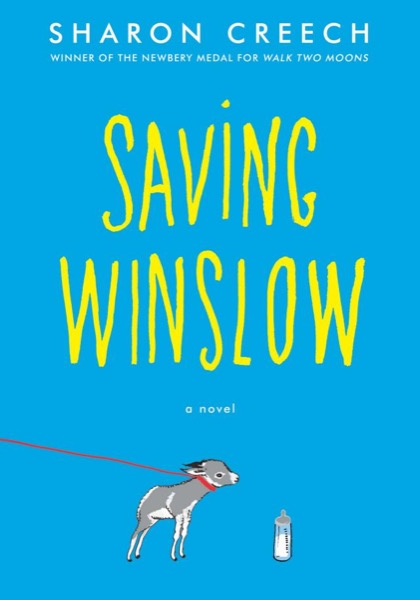 Saving Winslow by Sharon Creech