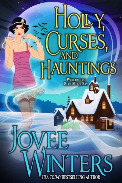 Holly, Curses, and Hauntings by Jovee Winters