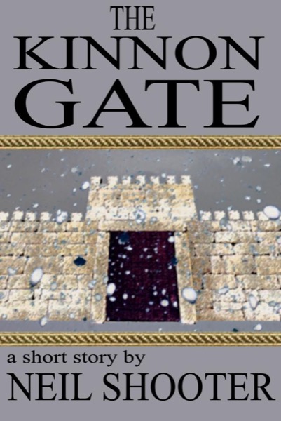 The Kinnon Gate ( a short story) by Neil Shooter