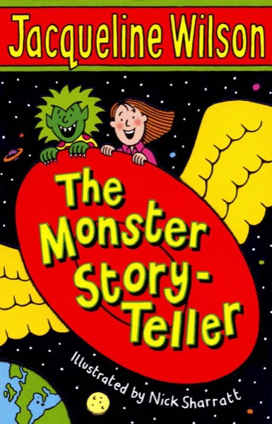 The Monster Story-Teller by Jacqueline Wilson