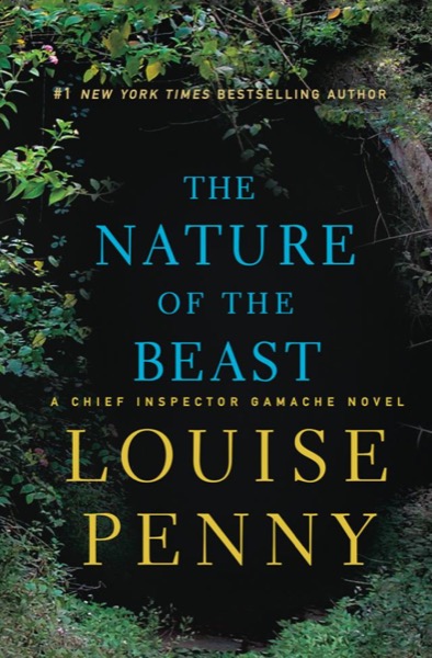 The Nature of the Beast by Louise Penny