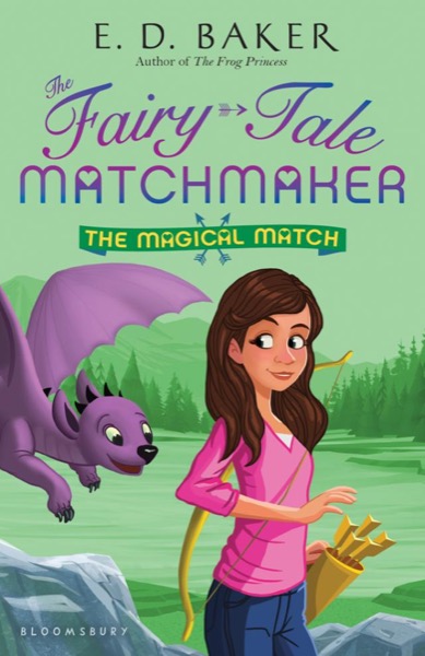 The Magical Match by E. D. Baker