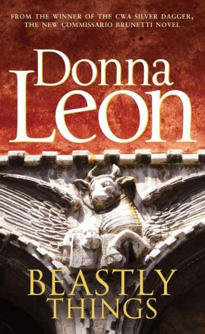 Beastly Things by Donna Leon