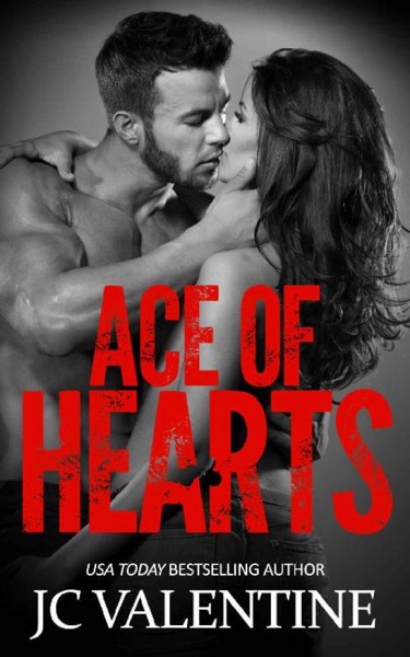 Ace of Hearts (Blind Jacks MC Book 3) by J.C. Valentine