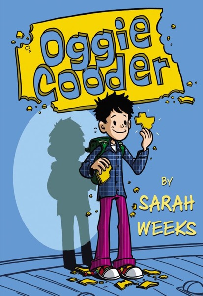 Oggie Cooder by Sarah Weeks