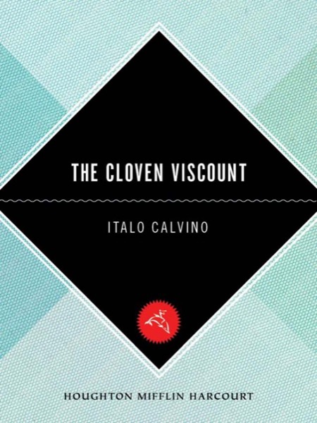 The Nonexistent Knight & the Cloven Viscount by Italo Calvino