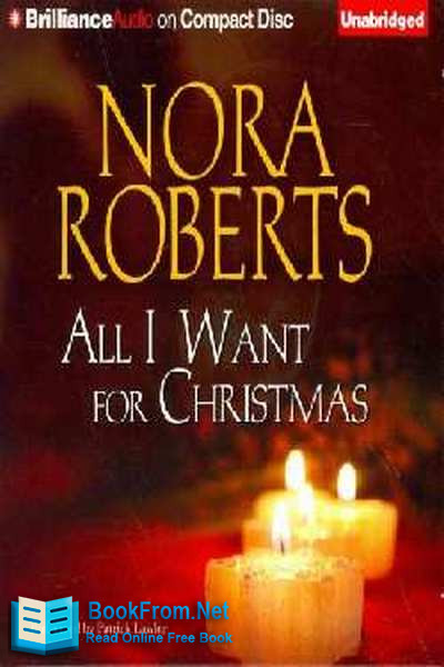 All I Want for Christmas by Nora Roberts