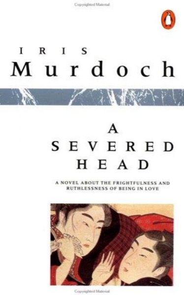 A Severed Head by Iris Murdoch