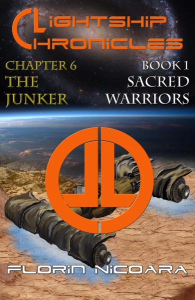 Lightship Chronicles Chapter 6 : The Junker by Florin Nicoara