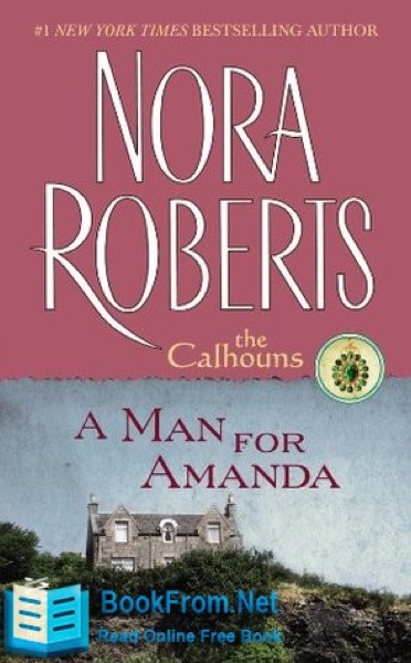 A Man for Amanda by Nora Roberts