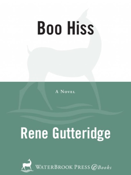 Boo Hiss by Rene Gutteridge