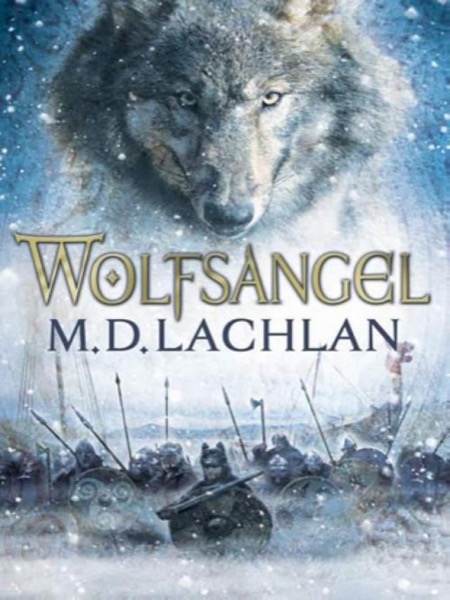 Wolfsangel by M. D. Lachlan
