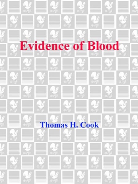 Evidence of Blood by Thomas H. Cook