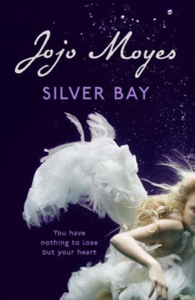 Silver Bay by Jojo Moyes