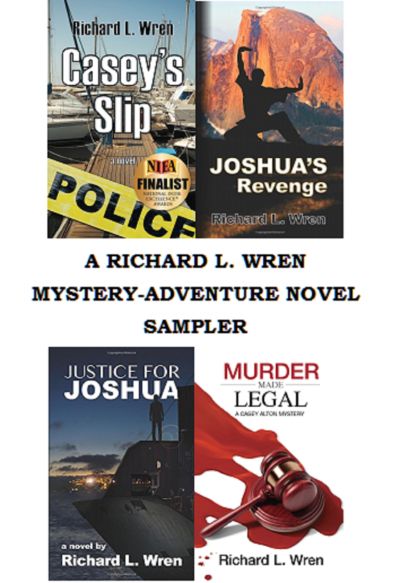 A Richard L. Wren Mystery-Adventure Sampler by Richard Wren