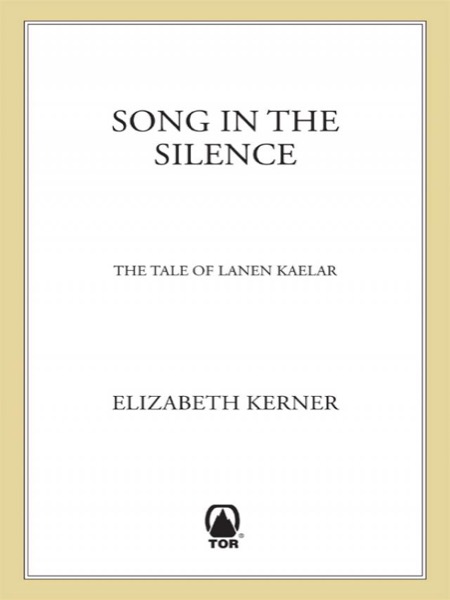 The Tale of Lanen Kaelar by Elizabeth Kerner