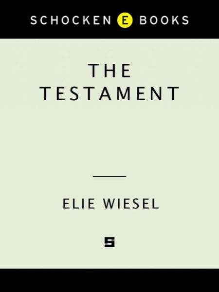 The Testament by Elie Wiesel