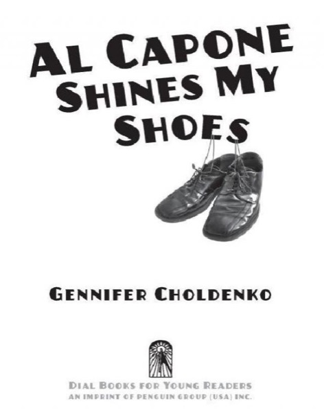 Al Capone Shines My Shoes by Gennifer Choldenko