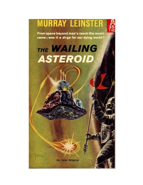 The Wailing Asteroid by Murray Leinster