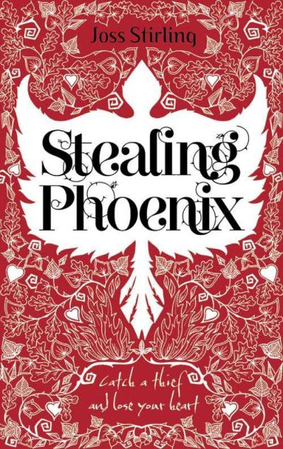 Stealing Phoenix by Joss Stirling