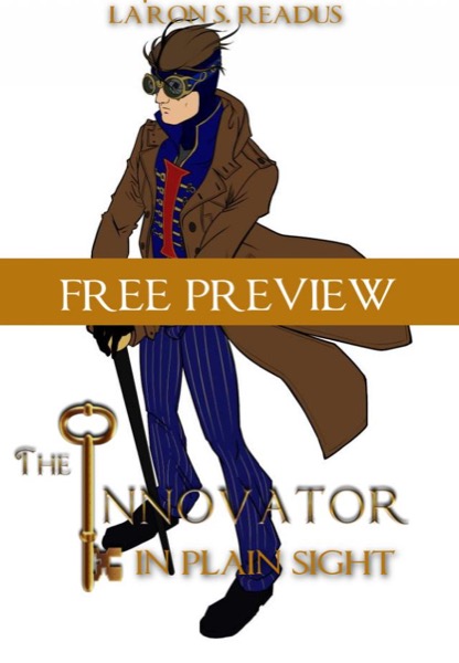 The Innovator: In Plain Sight -- Free Preview by La'Ron Readus