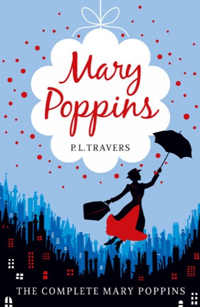 Mary Poppins Comes Back by P. L. Travers